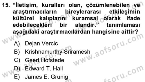 Halkla İlişkilerde Güncel Kavramlar 2 Dersi 2023 - 2024 Yılı (Final) Dönem Sonu Sınav Soruları 15. Soru
