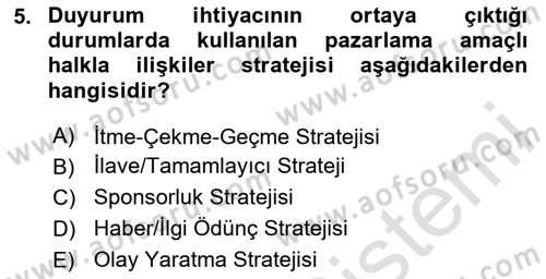 Halkla İlişkilerde Güncel Kavramlar 2 Dersi 2023 - 2024 Yılı Yaz Okulu Sınav Soruları 5. Soru