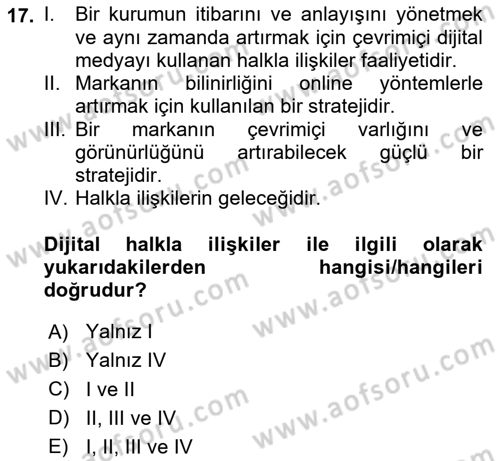 Halkla İlişkilerde Güncel Kavramlar 2 Dersi 2024 - 2025 Yılı (Vize) Ara Sınav Soruları 17. Soru