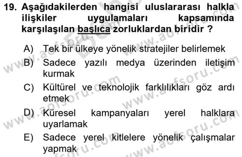 Halkla İlişkilerde Güncel Kavramlar 2 Dersi 2024 - 2025 Yılı (Final) Dönem Sonu Sınav Soruları 19. Soru