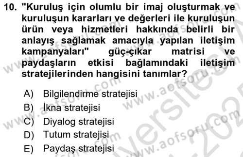 Halkla İlişkilerde Güncel Kavramlar 2 Dersi 2024 - 2025 Yılı Yaz Okulu Sınav Soruları 10. Soru