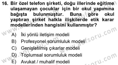 Halkla İlişkilerde Güncel Kavramlar 2 Dersi 2024 - 2025 Yılı Yaz Okulu Sınav Soruları 16. Soru