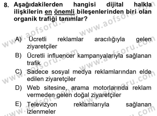 Halkla İlişkilerde Güncel Kavramlar 2 Dersi 2024 - 2025 Yılı Yaz Okulu Sınav Soruları 8. Soru