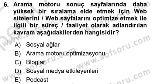 Dijital Halkla İlişkiler Dersi 2021 - 2022 Yılı (Vize) Ara Sınavı 6. Soru