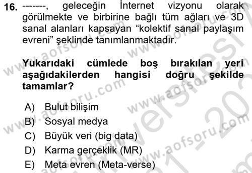 Dijital Halkla İlişkiler Dersi 2021 - 2022 Yılı (Final) Dönem Sonu Sınav Soruları 16. Soru
