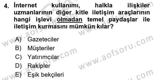 Dijital Halkla İlişkiler Dersi 2021 - 2022 Yılı (Final) Dönem Sonu Sınav Soruları 4. Soru