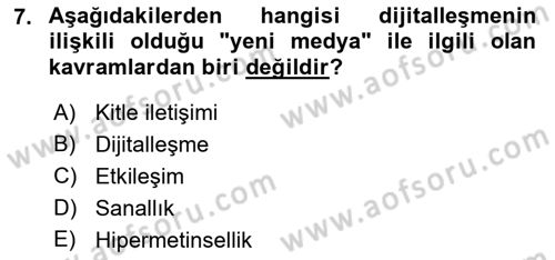 Dijital Halkla İlişkiler Dersi 2021 - 2022 Yılı (Final) Dönem Sonu Sınav Soruları 7. Soru
