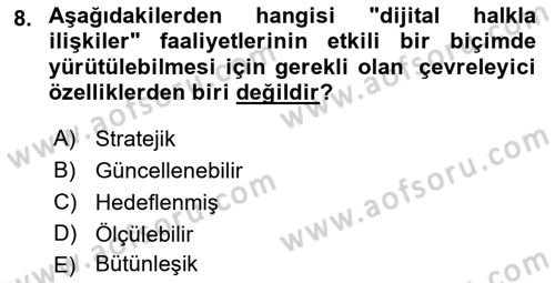 Dijital Halkla İlişkiler Dersi 2021 - 2022 Yılı Yaz Okulu Sınav Soruları 8. Soru