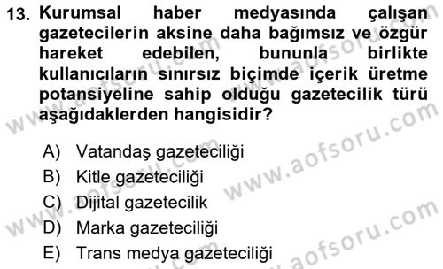 Dijital Halkla İlişkiler Dersi 2022 - 2023 Yılı Yaz Okulu Sınav Soruları 13. Soru