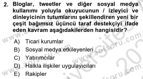 Dijital Halkla İlişkiler Dersi 2022 - 2023 Yılı Yaz Okulu Sınav Soruları 2. Soru