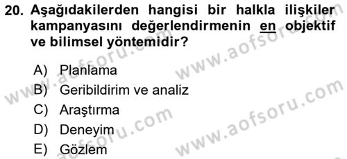 Dijital Halkla İlişkiler Dersi 2022 - 2023 Yılı Yaz Okulu Sınav Soruları 20. Soru