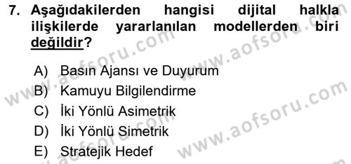 Dijital Halkla İlişkiler Dersi 2023 - 2024 Yılı (Vize) Ara Sınav Soruları 7. Soru