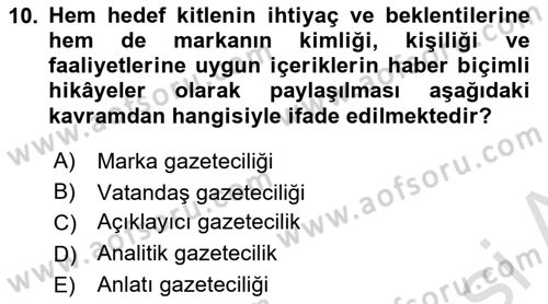 Dijital Halkla İlişkiler Dersi 2023 - 2024 Yılı Yaz Okulu Sınav Soruları 10. Soru