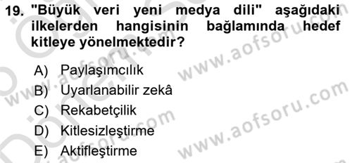 Dijital Halkla İlişkiler Dersi 2024 - 2025 Yılı (Final) Dönem Sonu Sınav Soruları 19. Soru