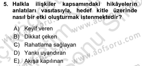 Dijital Halkla İlişkiler Dersi 2024 - 2025 Yılı (Final) Dönem Sonu Sınav Soruları 5. Soru