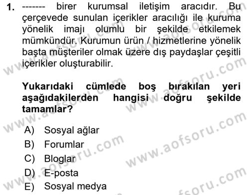 Dijital Halkla İlişkiler Dersi 2024 - 2025 Yılı Yaz Okulu Sınav Soruları 1. Soru