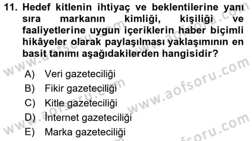Dijital Halkla İlişkiler Dersi 2024 - 2025 Yılı Yaz Okulu Sınav Soruları 11. Soru