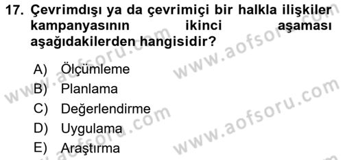 Dijital Halkla İlişkiler Dersi 2024 - 2025 Yılı Yaz Okulu Sınav Soruları 17. Soru