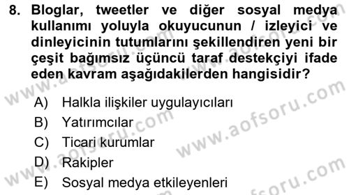 Dijital Halkla İlişkiler Dersi 2024 - 2025 Yılı Yaz Okulu Sınav Soruları 8. Soru