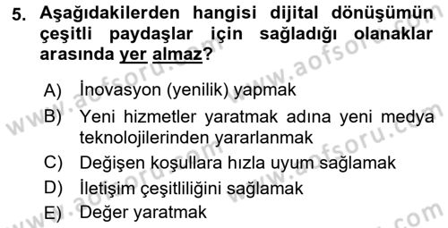 Dijital Halkla İlişkiler Dersi 2025 - 2026 Yılı (Vize) Ara Sınav Soruları 5. Soru