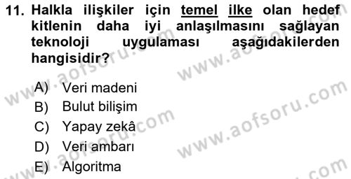 Dijital Halkla İlişkiler Dersi 2025 - 2026 Yılı (Final) Dönem Sonu Sınav Soruları 11. Soru