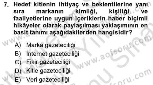 Dijital Halkla İlişkiler Dersi 2025 - 2026 Yılı (Final) Dönem Sonu Sınav Soruları 7. Soru