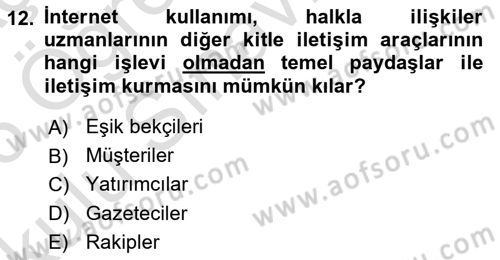 Dijital Halkla İlişkiler Dersi 2025 - 2026 Yılı Yaz Okulu Sınav Soruları 12. Soru