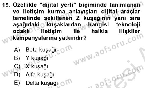 Dijital Halkla İlişkiler Dersi 2025 - 2026 Yılı Yaz Okulu Sınav Soruları 15. Soru