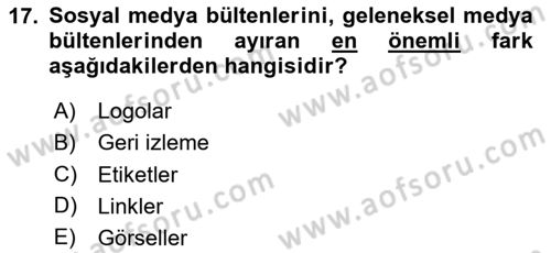 Dijital Halkla İlişkiler Dersi 2025 - 2026 Yılı Yaz Okulu Sınav Soruları 17. Soru