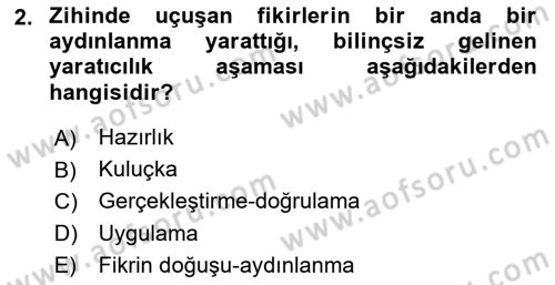 Reklamda Yaratıcılık Dersi 2021 - 2022 Yılı (Vize) Ara Sınav Soruları 2. Soru