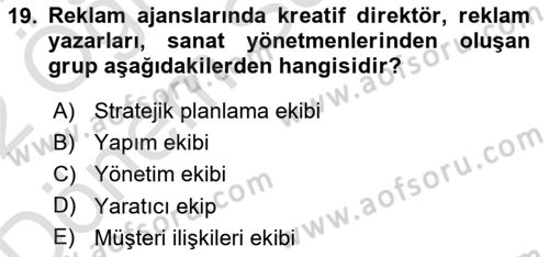 Reklamda Yaratıcılık Dersi 2021 - 2022 Yılı (Final) Dönem Sonu Sınav Soruları 19. Soru