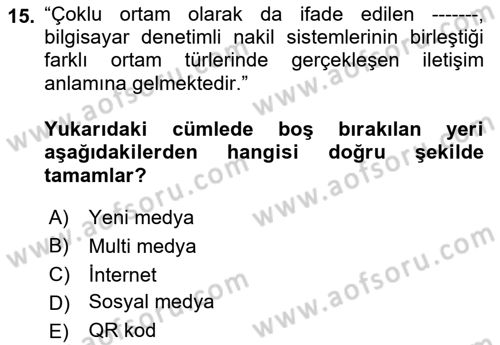 Reklamda Yaratıcılık Dersi 2021 - 2022 Yılı Yaz Okulu Sınav Soruları 15. Soru