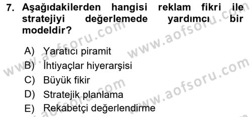 Reklamda Yaratıcılık Dersi 2022 - 2023 Yılı Yaz Okulu Sınav Soruları 7. Soru