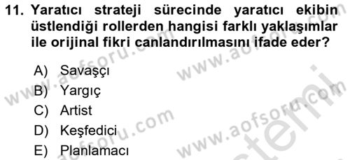 Reklamda Yaratıcılık Dersi 2023 - 2024 Yılı (Vize) Ara Sınav Soruları 11. Soru