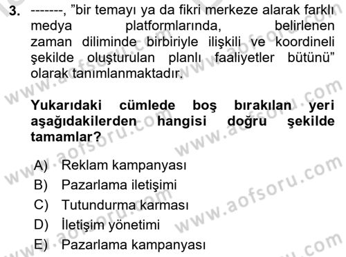 Reklamda Yaratıcılık Dersi 2023 - 2024 Yılı (Vize) Ara Sınav Soruları 3. Soru