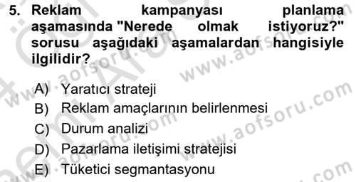 Reklamda Yaratıcılık Dersi 2023 - 2024 Yılı (Vize) Ara Sınav Soruları 5. Soru