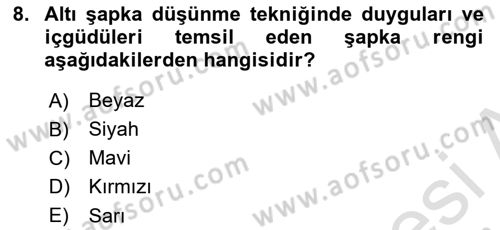 Reklamda Yaratıcılık Dersi 2023 - 2024 Yılı (Vize) Ara Sınav Soruları 8. Soru