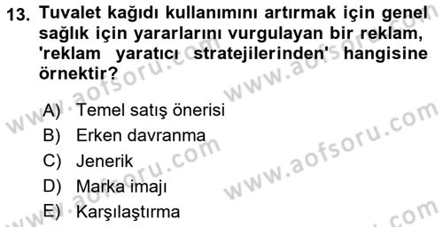 Reklamda Yaratıcılık Dersi 2023 - 2024 Yılı (Final) Dönem Sonu Sınav Soruları 13. Soru