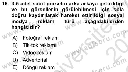 Reklamda Yaratıcılık Dersi 2023 - 2024 Yılı Yaz Okulu Sınav Soruları 16. Soru