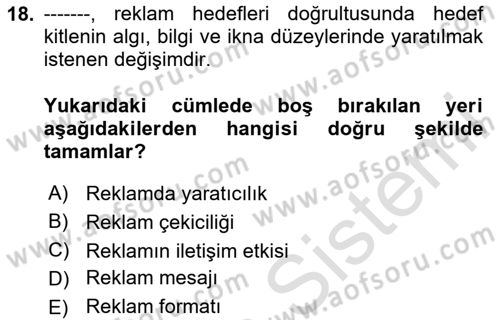 Reklamda Yaratıcılık Dersi 2023 - 2024 Yılı Yaz Okulu Sınav Soruları 18. Soru