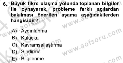 Reklamda Yaratıcılık Dersi 2023 - 2024 Yılı Yaz Okulu Sınav Soruları 6. Soru
