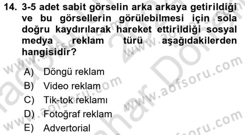 Reklamda Yaratıcılık Dersi 2024 - 2025 Yılı (Final) Dönem Sonu Sınav Soruları 14. Soru