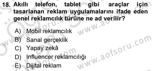 Reklamda Yaratıcılık Dersi 2024 - 2025 Yılı (Final) Dönem Sonu Sınav Soruları 18. Soru