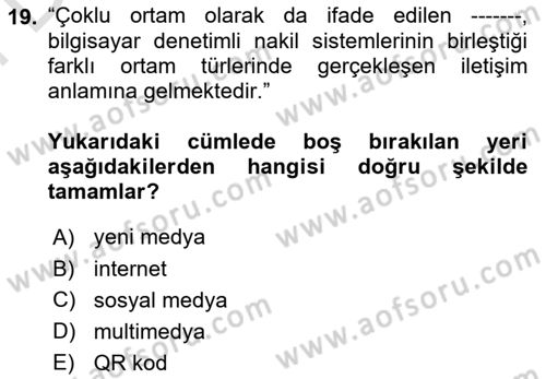 Reklamda Yaratıcılık Dersi 2024 - 2025 Yılı (Final) Dönem Sonu Sınav Soruları 19. Soru