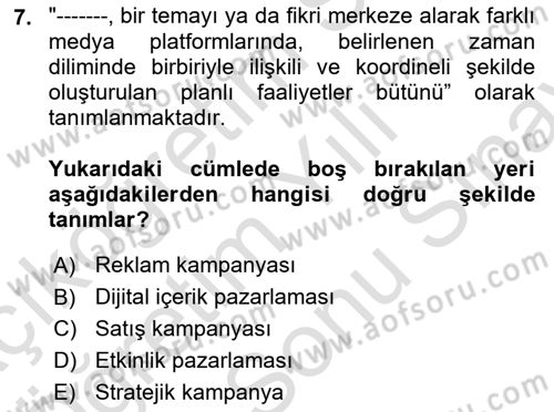 Reklamda Yaratıcılık Dersi 2024 - 2025 Yılı (Final) Dönem Sonu Sınav Soruları 7. Soru