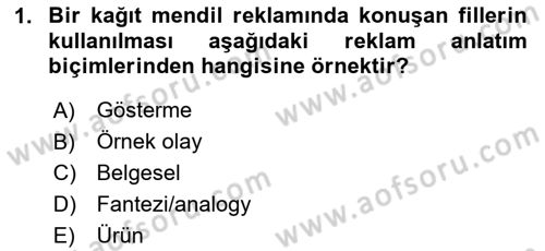 Reklamda Yaratıcılık Dersi 2025 - 2026 Yılı (Final) Dönem Sonu Sınav Soruları 1. Soru