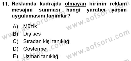 Reklamda Yaratıcılık Dersi 2025 - 2026 Yılı Yaz Okulu Sınav Soruları 11. Soru