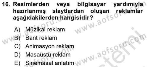 Reklamda Yaratıcılık Dersi 2025 - 2026 Yılı Yaz Okulu Sınav Soruları 16. Soru