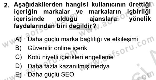 Dijital İçerik Pazarlaması Dersi 2021 - 2022 Yılı (Vize) Ara Sınav Soruları 2. Soru