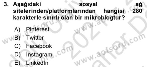 Dijital İçerik Pazarlaması Dersi 2021 - 2022 Yılı (Vize) Ara Sınav Soruları 3. Soru
